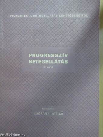 Progresszív betegellátás II. (töredék)