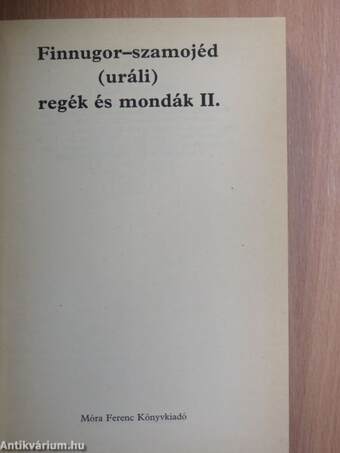 Finnugor-szamojéd (uráli) regék és mondák 2. (töredék)