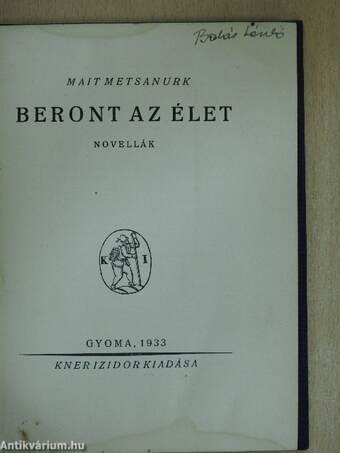 Beront az élet