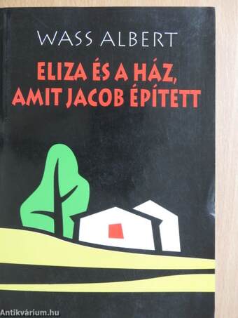 Eliza és a ház, amit Jacob épített