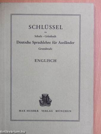 Schlüssel zu Deutsche Sprachlehre für Ausländer - Grundstufe - Englisch