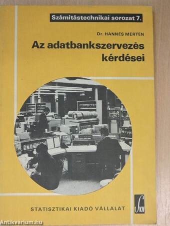 Az adatbankszervezés kérdései