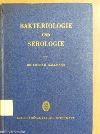 Bakteriologie und Serologie