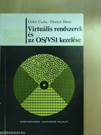 Virtuális rendszerek és az OS/VS1 kezelése