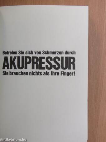 Befreien Sie sich von Schmerzen durch Akupressur