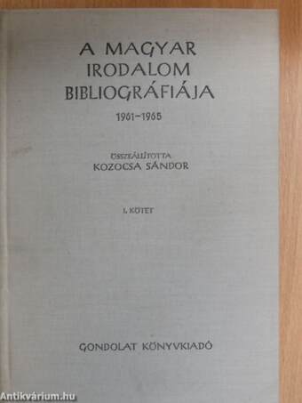 A magyar irodalom bibliográfiája 1961-1965. I. (töredék)