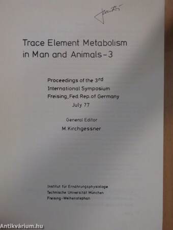 Trace Element Metabolism in Man and Animals 3.