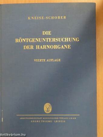 Die Röntgenuntersuchung der Harnorgane