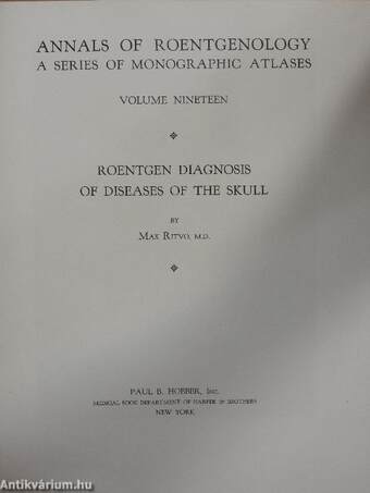 Roentgen Diagnosis of Diseases of the Skull