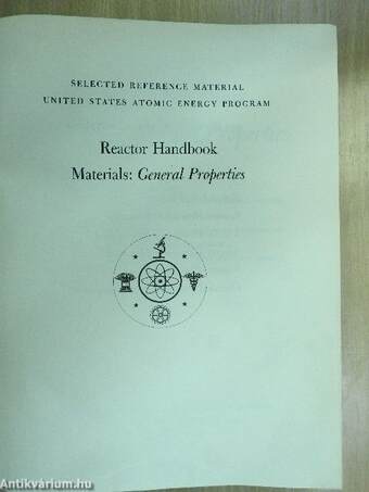 Reactor Handbook - Materials: General Properties