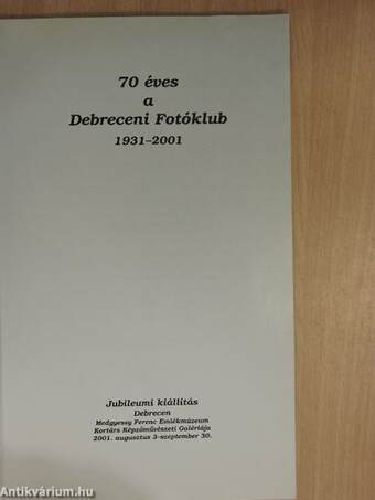 70 éves a Debreceni Fotóklub