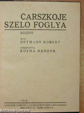 Carszkoje Szelo foglya