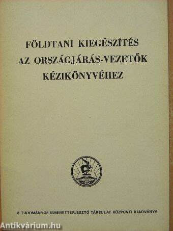 Földtani kiegészítés az országjárás-vezetők kézikönyvéhez