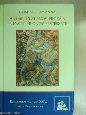 Andrej Platonov prózája és Pavel Filonov festészete