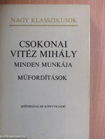 Csokonai Vitéz Mihály minden munkája III. (töredék)
