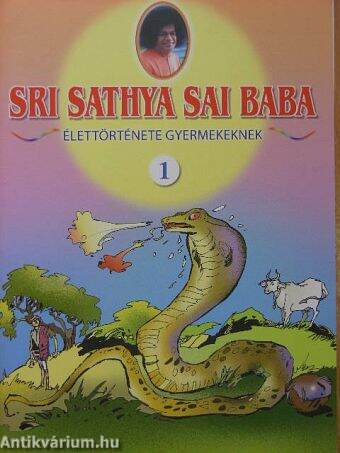 Sri Sathya Sai Baba élettörténete gyermekeknek 1.