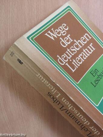 Wege der deutschen Literatur