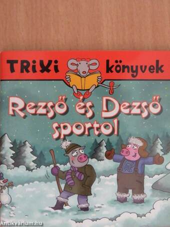 Rezső és Dezső sportol