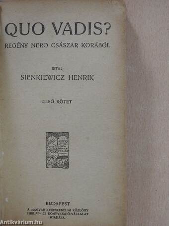 Quo Vadis? I-II.