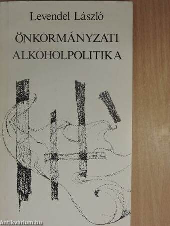 Önkormányzati alkoholpolitika (dedikált példány)