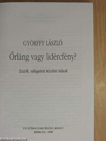 Őrláng vagy lidércfény? (dedikált példány)