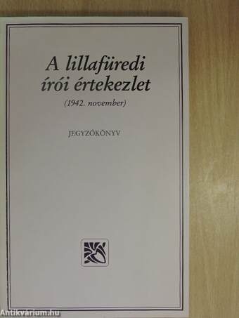 A lillafüredi írói értekezlet (1942. november) (dedikált példány)