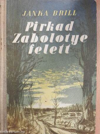 Pirkad Zabolotye felett