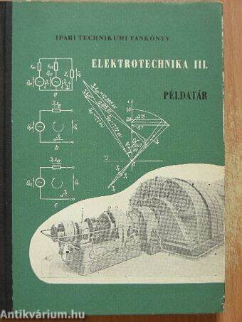 Elektrotechnika III. Példatár