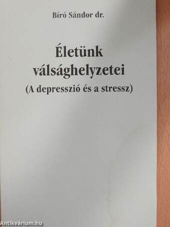 Életünk válsághelyzetei