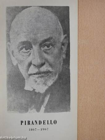 Pirandello: Hat szereplő szerzőt keres