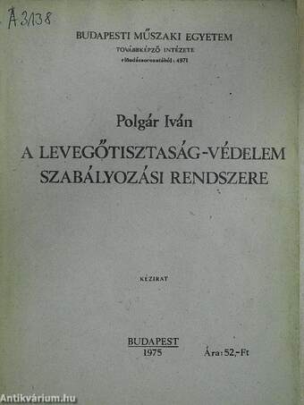 A levegőtisztaság-védelem szabályozási rendszere