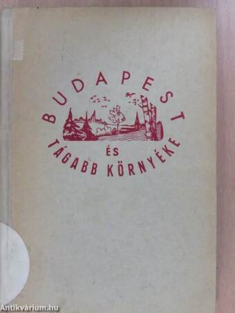 Budapest és tágabb környéke