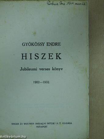 Hiszek 1902-1932 (rossz állapotú)