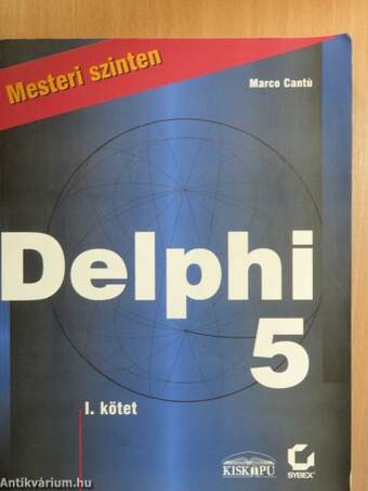 Delphi 5 mesteri szinten I.