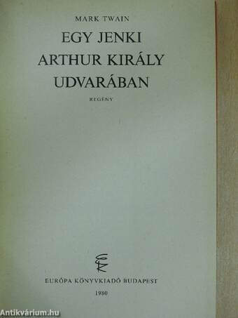 Egy jenki Arthur király udvarában