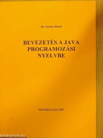 Bevezetés a Java programozási nyelvbe