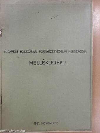 Budapest hosszútávú környezetvédelmi koncepciója - Mellékletek I.