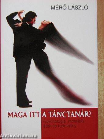 Maga itt a tánctanár?