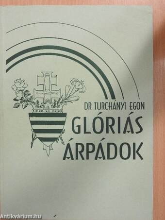 Glóriás Árpádok