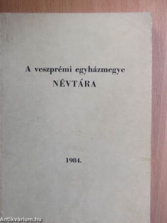 A veszprémi egyházmegye névtára 1984