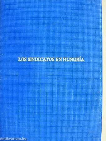 Los sindicatos en Hungría (minikönyv)