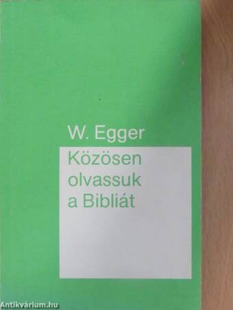 Közösen olvassuk a Bibliát