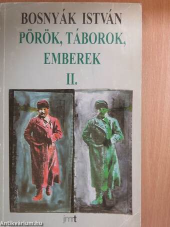 Pörök, táborok, emberek II. (töredék)