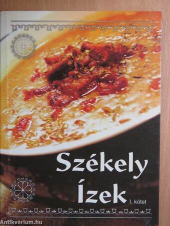 Székely ízek I.