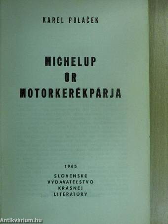 Michelup úr motorkerékpárja