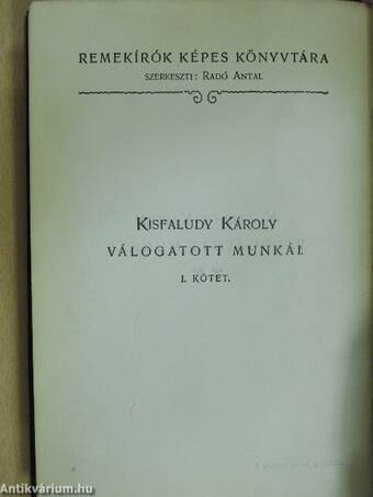 Kisfaludy Károly válogatott munkái I-II.