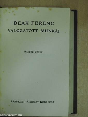 Deák Ferenc válogatott munkái I-II.