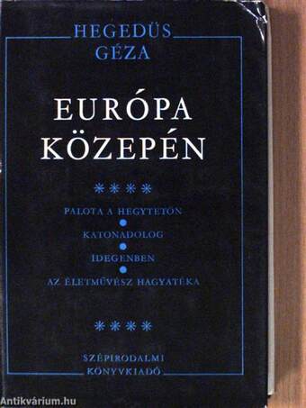 Európa közepén IV.