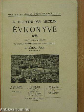 A Debreceni Déri Múzeum évkönyve 1938