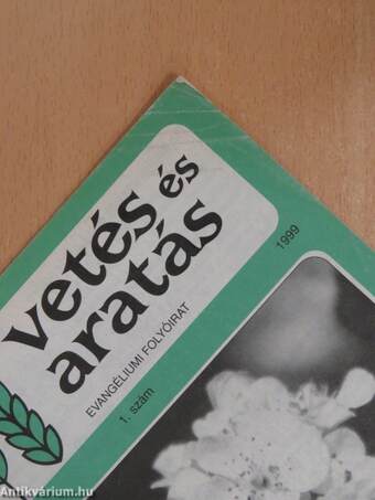 Vetés és aratás 1999/1-4.